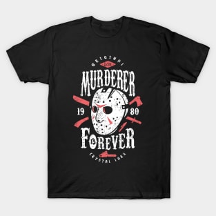 Murderer Forever T-Shirt